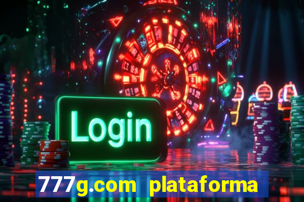 777g.com plataforma de jogos